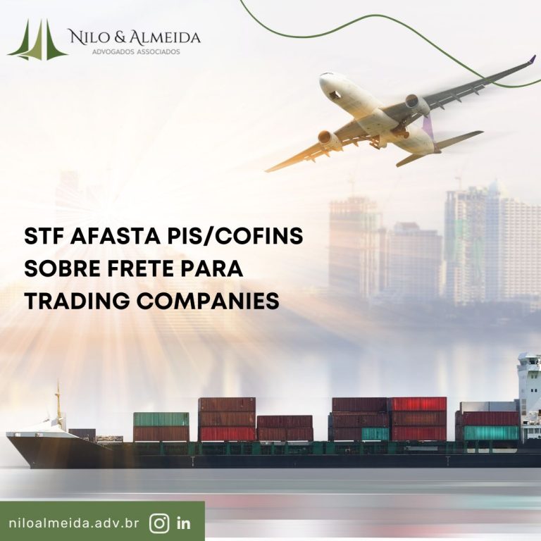 STF afasta PIS/Cofins sobre frete para trading companies