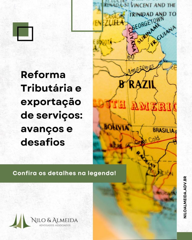 Reforma Tributária e Exportação de Serviços: O que muda para as empresas?