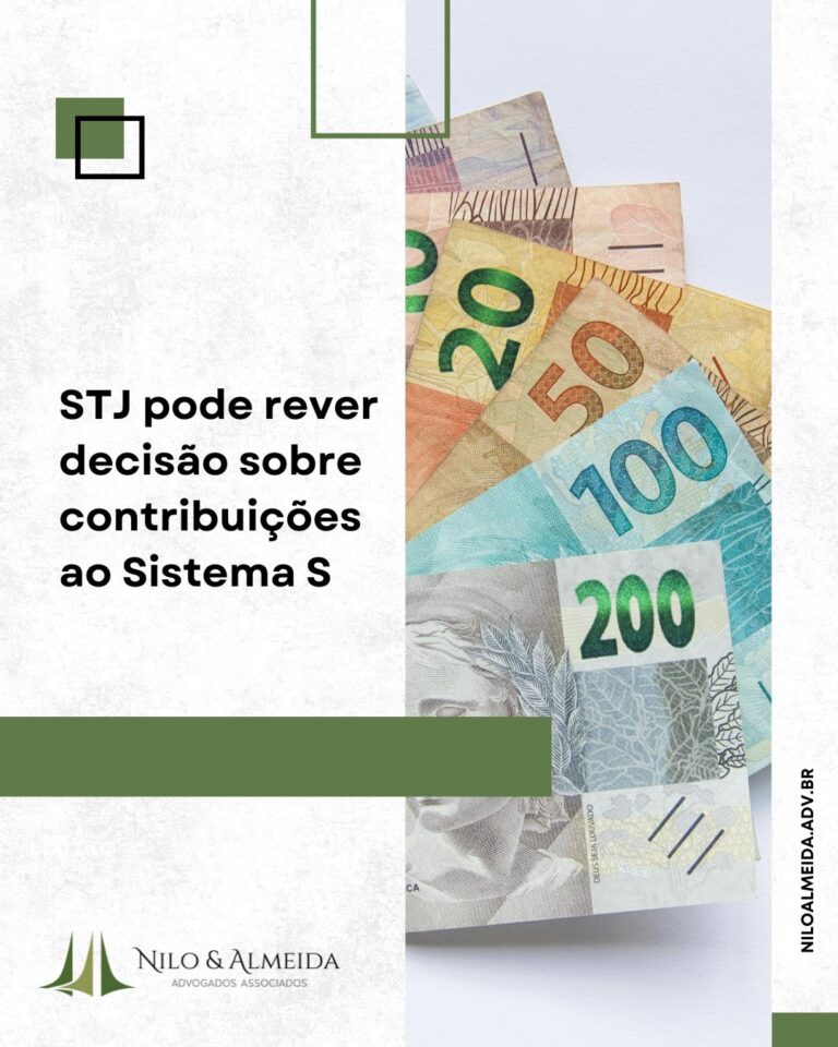 STJ pode rever decisão sobre contribuições ao Sistema S